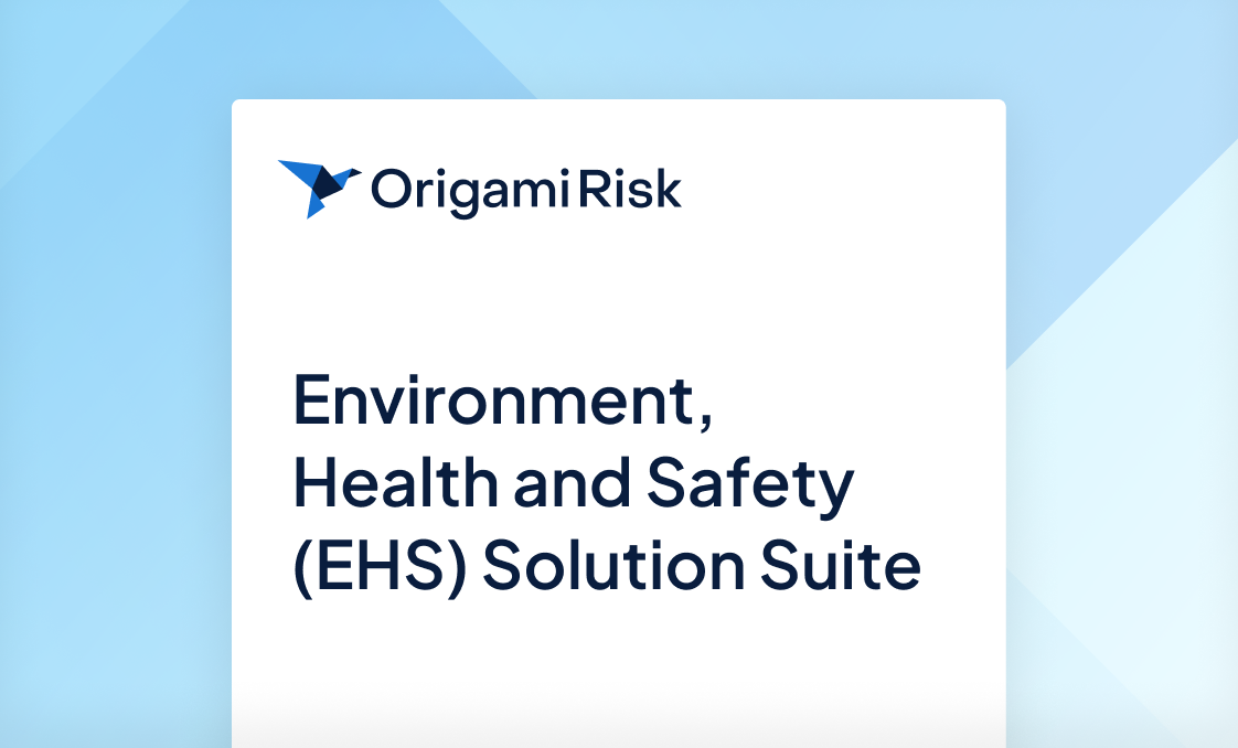 EHS Solution Suite - Origami Risk