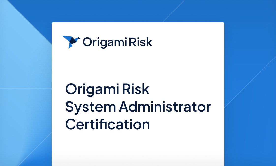 Origami Risk System Administrator Certification