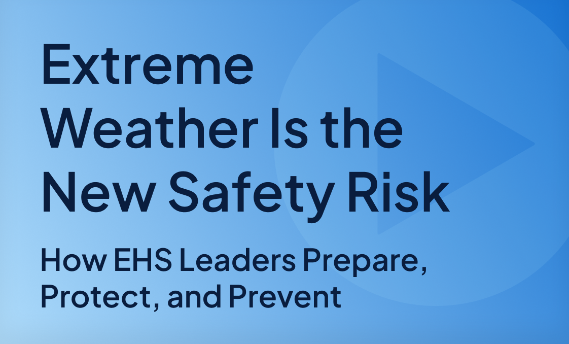 Insight_Webinar_Extreme Weather Is the New Safety Risk