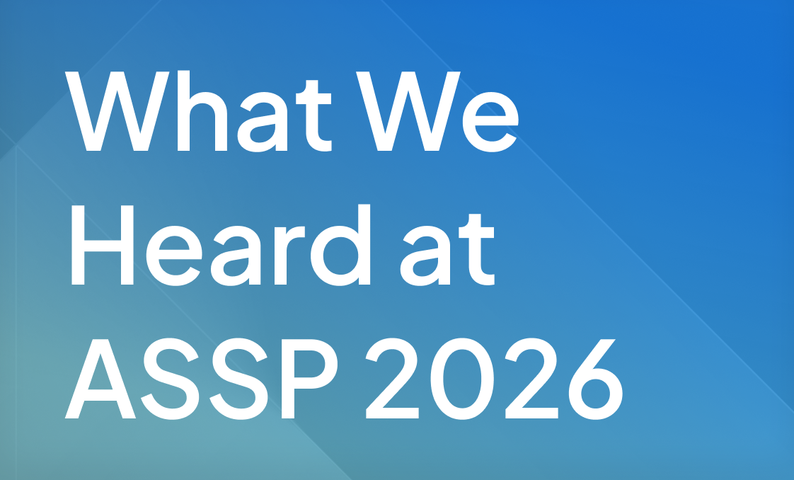 Insight_Blog_What We Heard at ASSP 2026